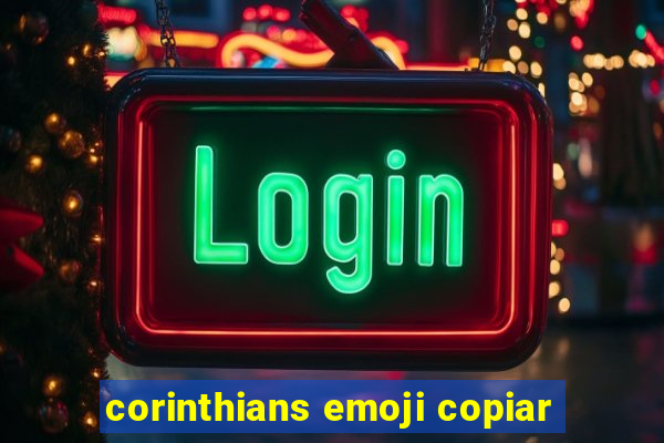 corinthians emoji copiar